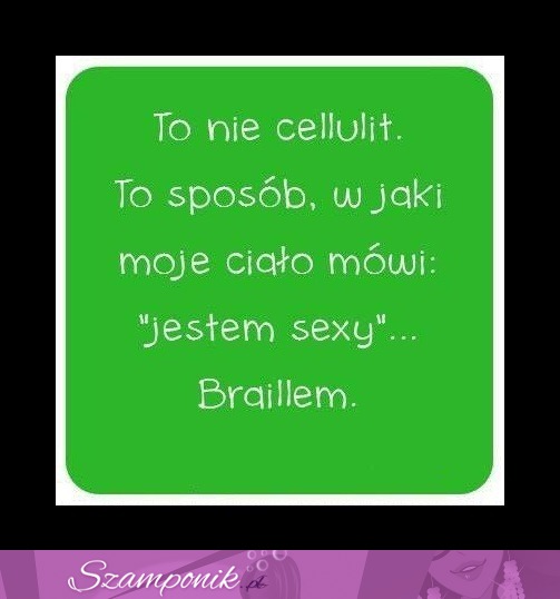 To nie cellulit