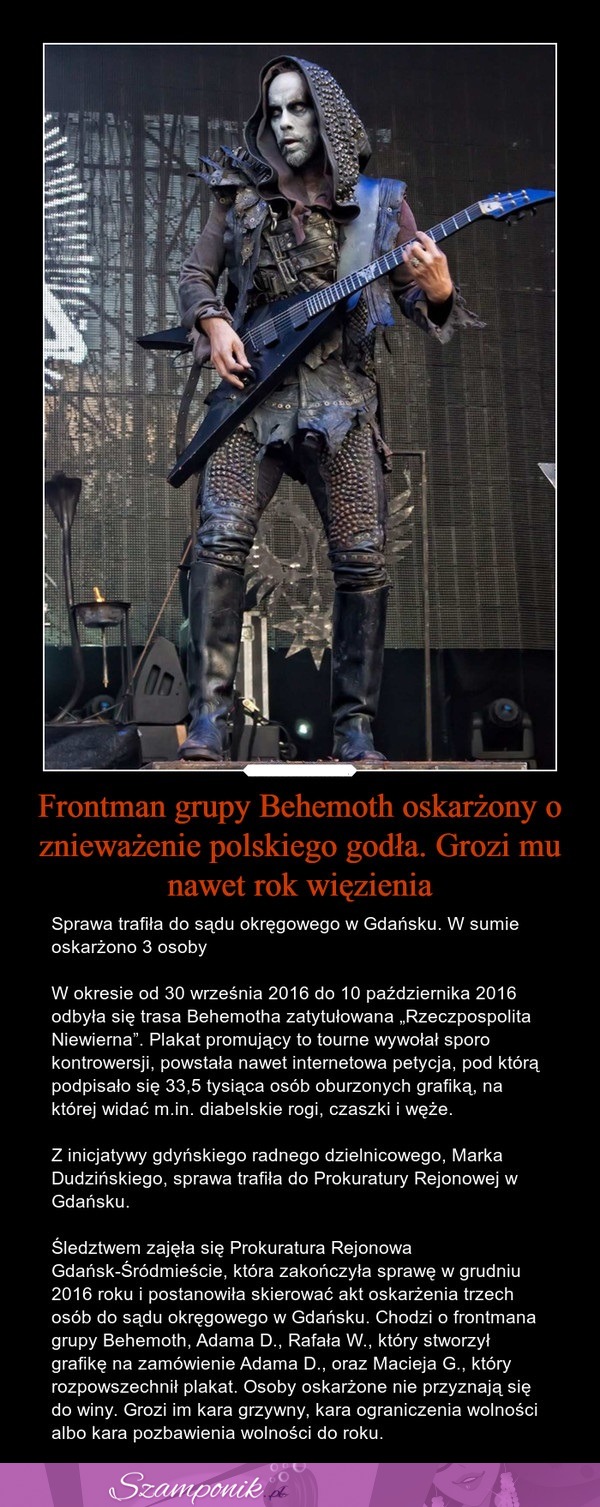 Frontman grupy Behemoth oskarżony o znieważenie polskiego godła. Grozi mu nawet rok więzienia