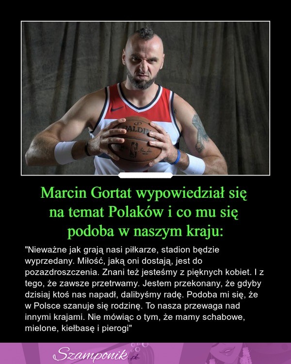 Marcin Gortat wypowiedział się na temat Polaków i co mu się podoba w naszym kraju