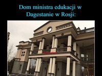 Dom ministra edukacji w Dagestanie w Rosji i okolica... Musisz to zobaczyć!