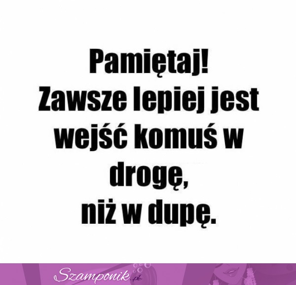 Motto na dziś ;P