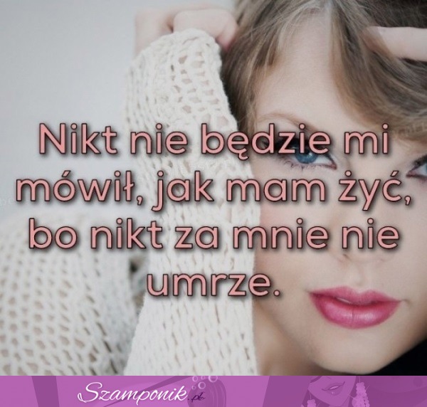 Nikt nie będzie mi mówił