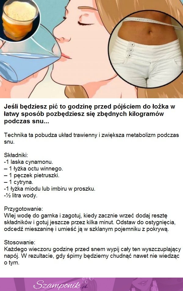 Jeśli będziesz pić to godzinę przed pójściem do łóżka, to w ŁATWY sposób pozbędziesz się ZBĘDNYCH KILOGRAMÓW podczas snu!