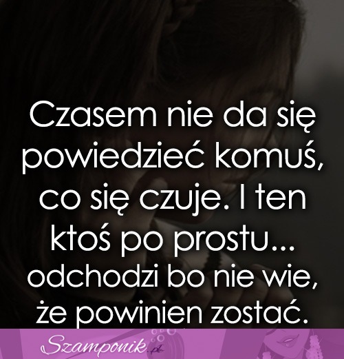 Czasem nie da się powiedzieć