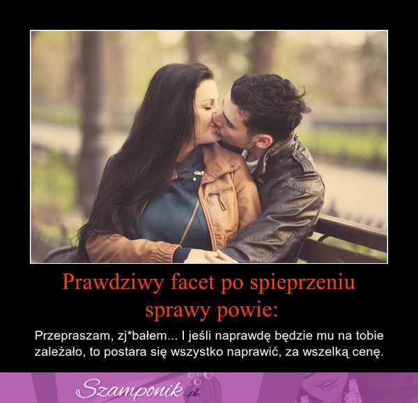 Prawdziwy facet..