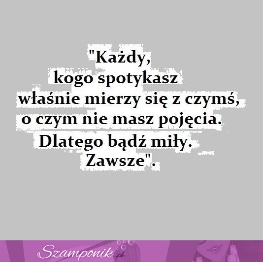 Bądź miły