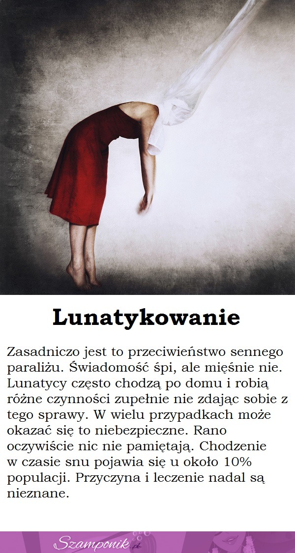 Lunatykowanie... Dlaczego lunatykujemy?