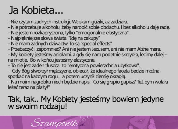 Kobieta- jedyna w swoim rodzaju!