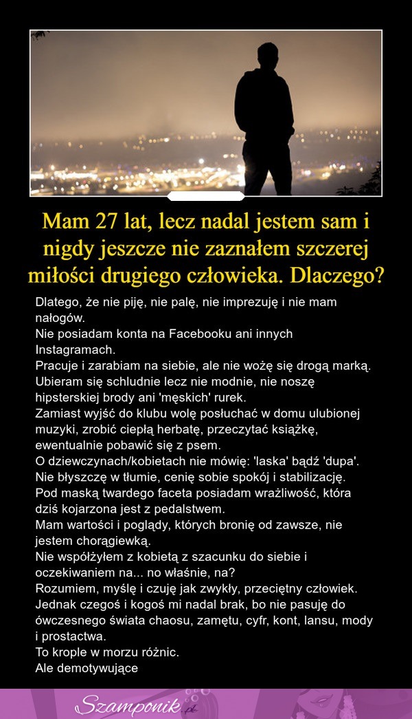 Ma 27 lat i NIGDY nie znalazł szczerej miłości. Dlaczego?