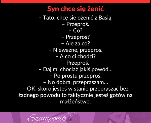 Syn chce się żenić, ale czy jest na to gotowy?