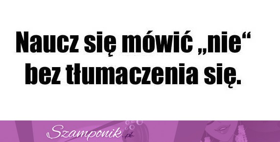 Naucz się mówić nie!