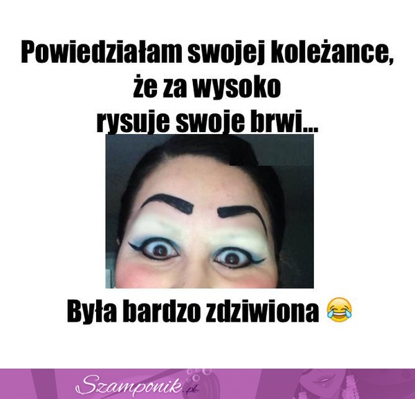 A co ona taka zdziwiona