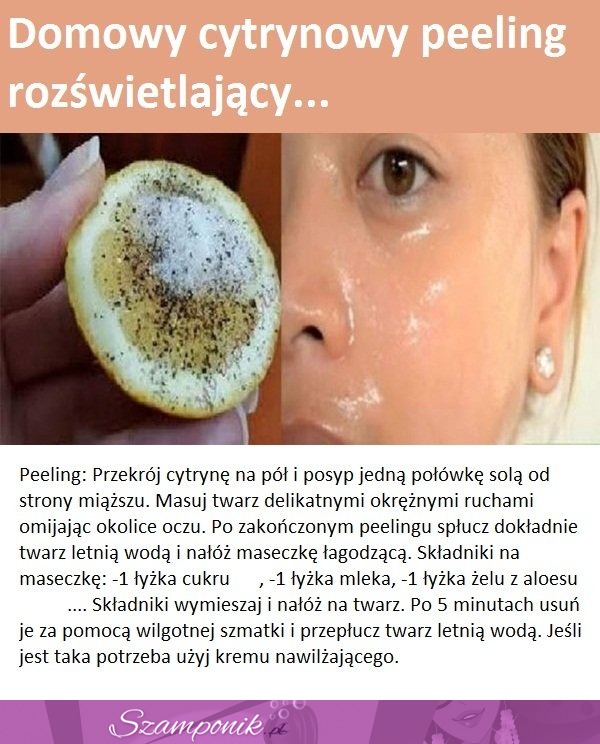 Domowy cytrynowy peeling rozświetlający...