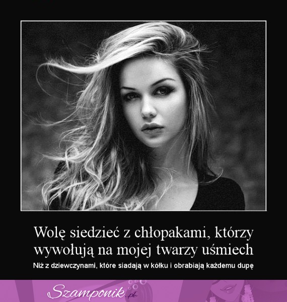 Wolę siedzieć z chłopakami