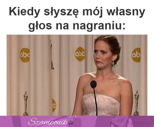 Kiedy słyszę mój własny głos