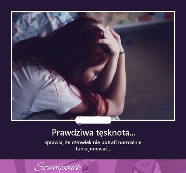 Prawdziwa tęsknota