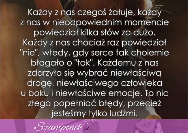 Każdy z nas czegoś żałuje