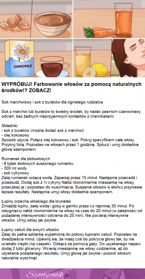 Wybróbuj! Farbowanie włosów za pomocą naturalnych środków? Świetnie!