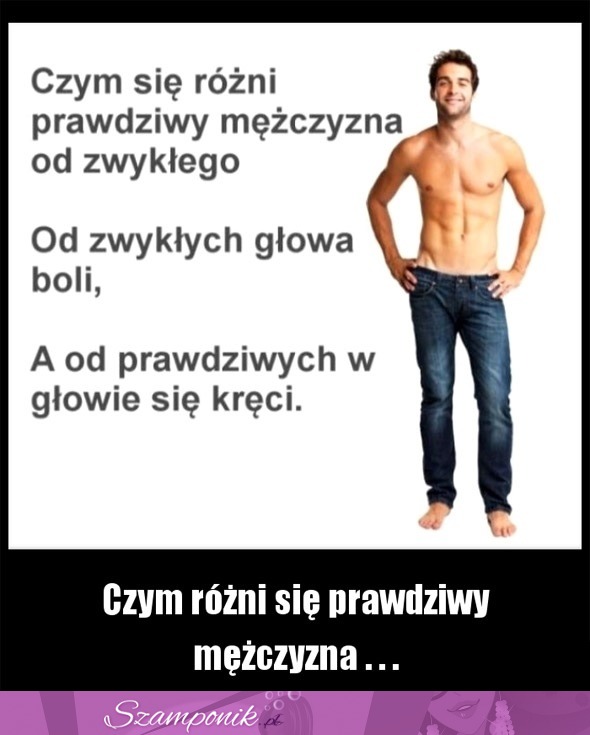 Czym się różni prawdziwy MĘŻCZYZNA od ZWYKŁEGO!? HAHA to DOBRE