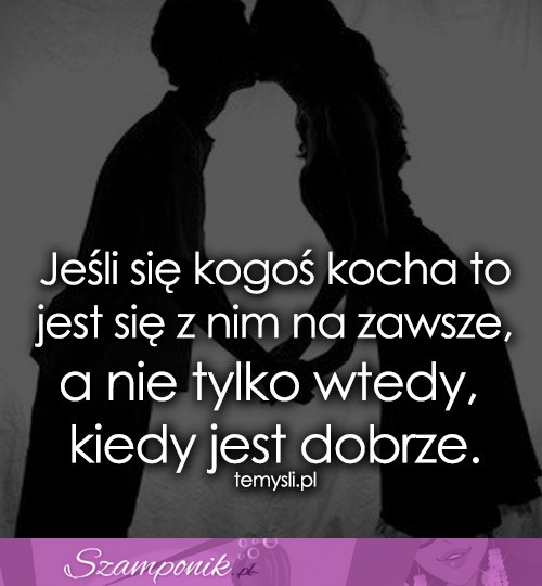 Jeśli się kogoś kocha