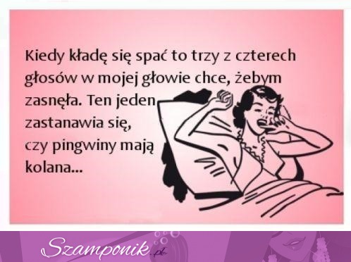 Kiedy kładę się spać ;D