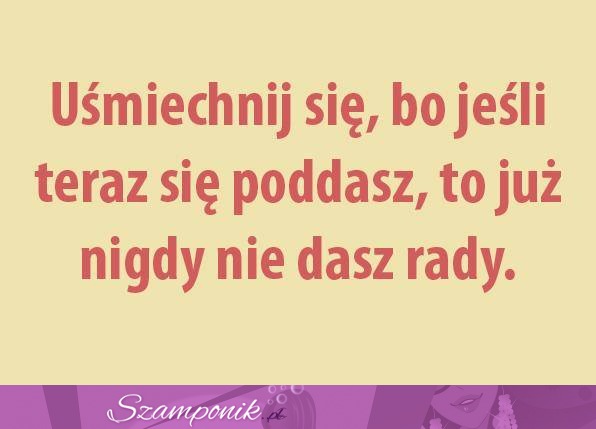 Uśmiechnij się