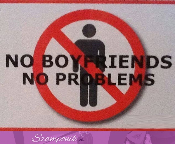 No boyfriends ;D