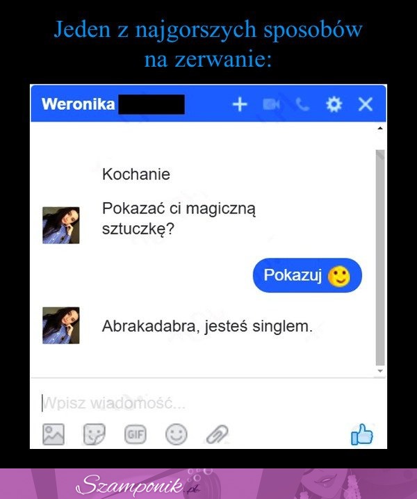 Oto jeden z NAJGORSZYCH SPOSOBÓW na ZERWANIE! ;D