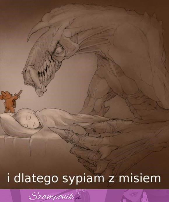 Sypiam z misiem ;)