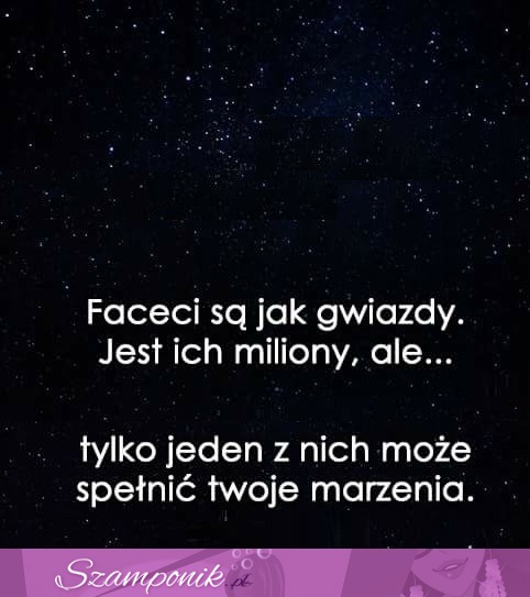 Faceci są jak gwiazdy.