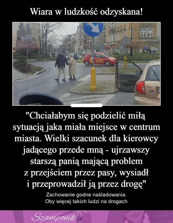 Miła sytuacja, która miała miesce w centrum miasta. Zachowanie godne naśladowania!