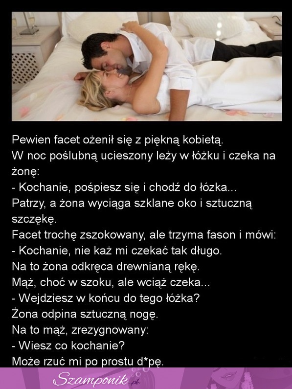 Pewien facet ożenił się z piękną kobieta... zobacz co było dalej :D