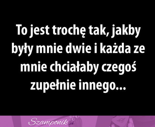 To trochę skomplikowane