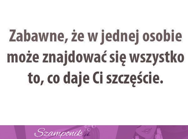 Zabawne, ze w jednej...