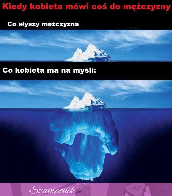 Co słyszy mężczyzna VS co kobieta ma na myśli, to PRAWDA, haha :D