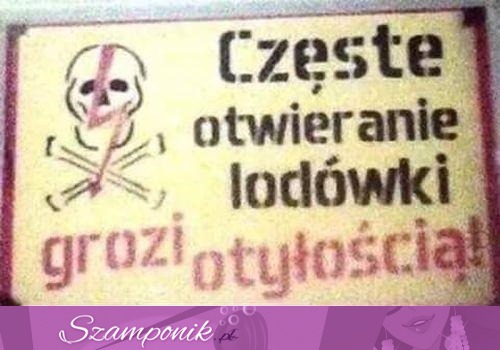 Nie otwieraj często lodówki!