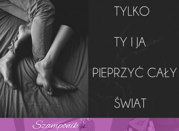 Tylko Ty i Ja ♥