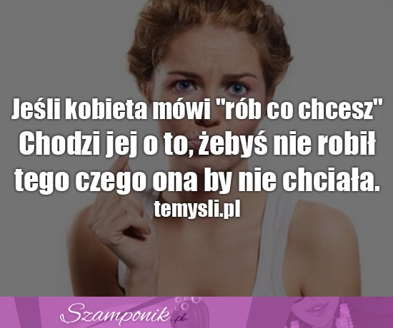 Jeśli kobieta mówi