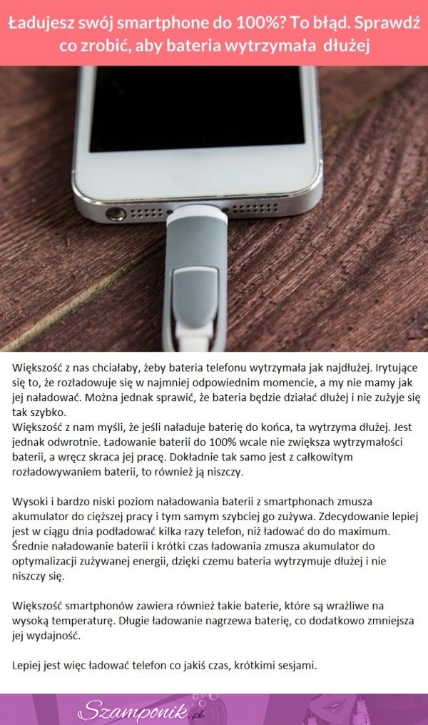 Ładujesz swój smartphone do 100%? To błąd! Sprawdź co zrobić, aby bateria wytrzymała dłużej!