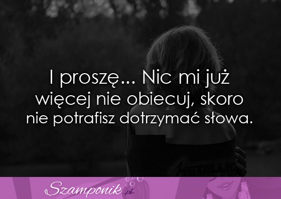 Nic mi już więcej...