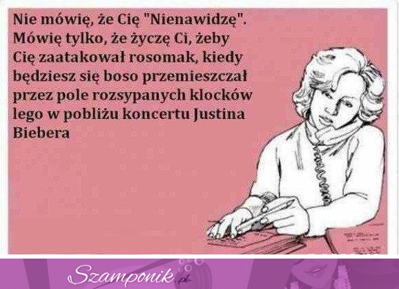 Nie mówię, że cię nienawidzę