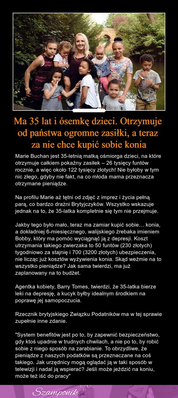 Ma 35 lat i ósemkę dzieci. Otrzymuje od państwa ogromne zasiłki, a teraz za nie chce kupić sobie konia