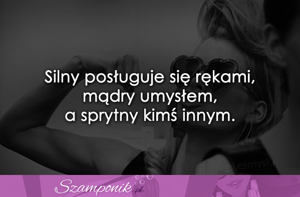 Silny posługuje się rękami