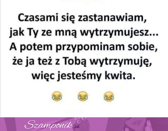 Czasami się zastanawiam jak... ;P