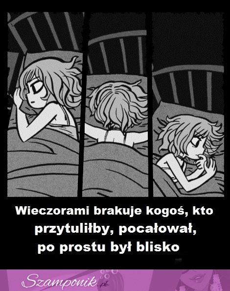 Wieczorami brakuje kogoś