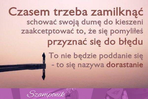 Czasem trzeba...