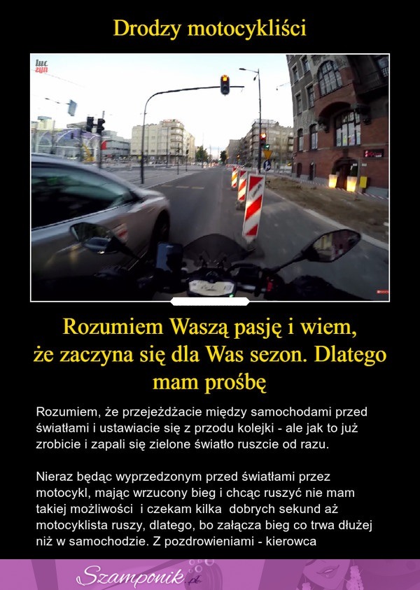 Rozumiem Waszą pasję i wiem, że zaczyna się dla Was sezon. Dlatego mam prośbę...