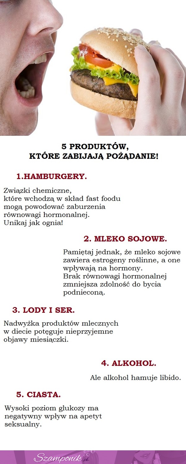 5 produktów, które zabijają pożądanie!