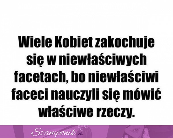 Wiele kobiet zakochuje...