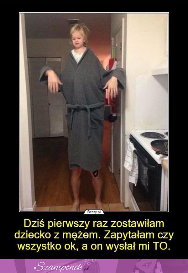 Kiedy zostawisz dziecko z mężem